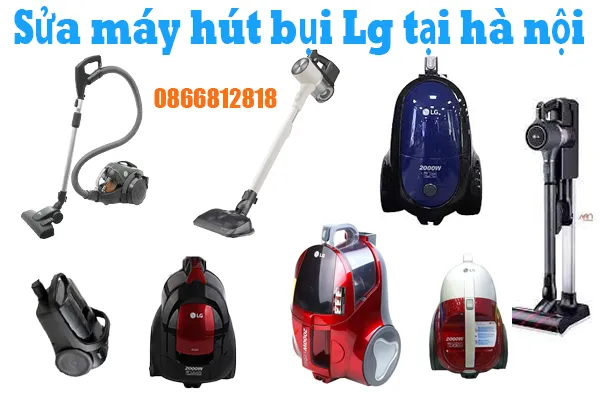 sửa máy hút bụi Lg tại hà nội