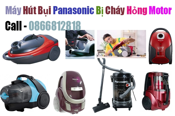 sửa máy hút bụi Panasonic chảy hỏng motor
