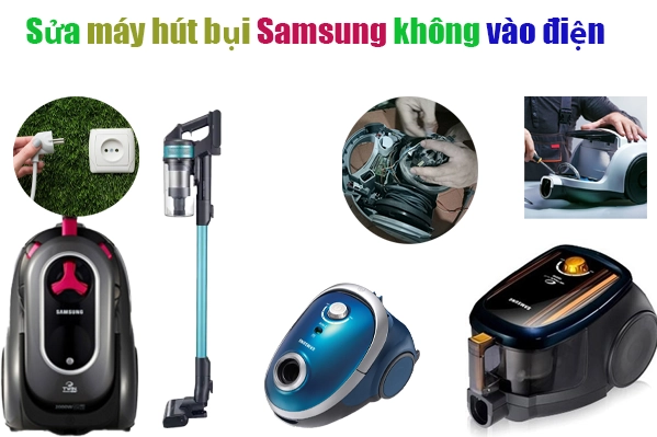 sửa-máy-hut-bụi-Samsung-không-vào-điện-tại-hà-nội