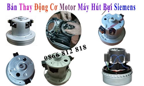 thay ban motor dong co may hut bui siemens