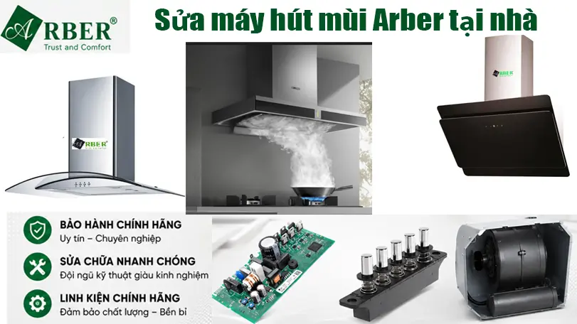 Sửa máy hút mùi bếp Arber tại nhà