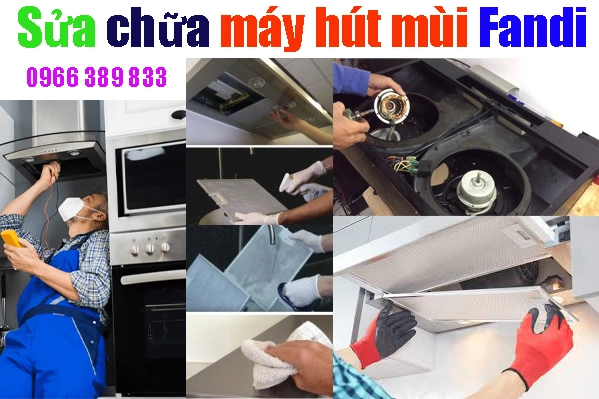 sửa máy hút mùi Fandi top 1