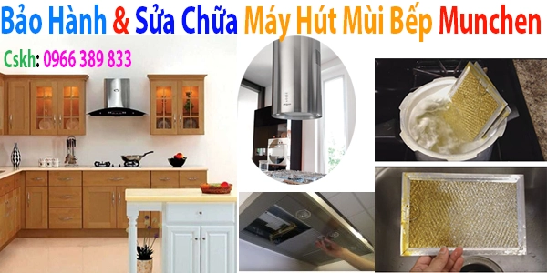 bao hanh may hut mui munchen tai hn