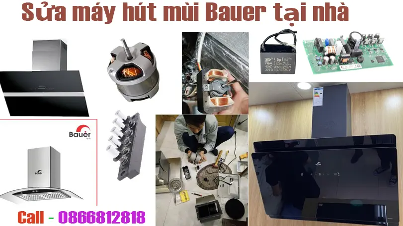 sua-chua-may-hut-mui-bauer-tai-nha