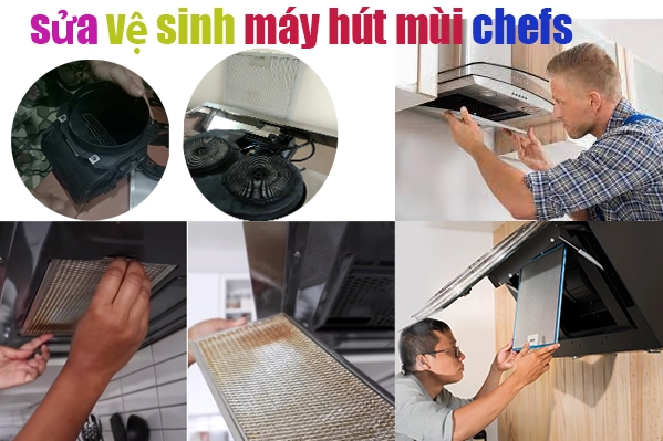 sửa máy hút mùi chefs tại nhà giá tốt