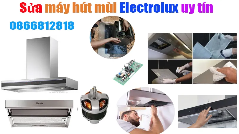sửa máy hút mùi electrolux tại hà nội