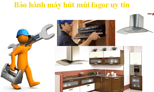 bảo hành máy hút mùi fagor tại hà nội