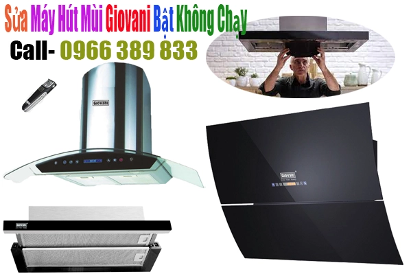 sửa máy hút mùi giovani bật không chạy