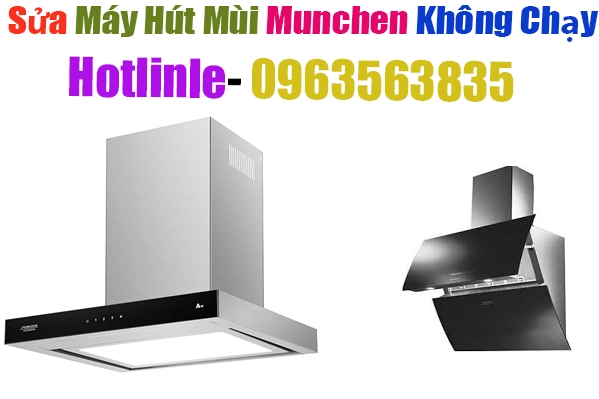 sua-may-hut-mui-Munchen-khong-chay