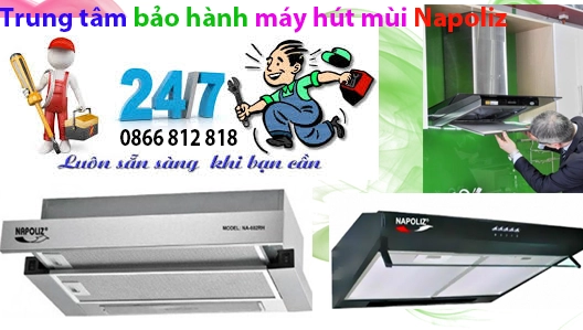 trung tam bao hanh may hut mui napoliz tai ha noi