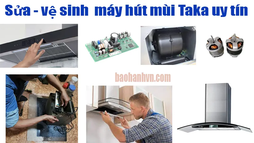 Sửa máy hút mùi Taka tại nhà ở Hà Nội 