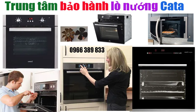 Trung tâm bảo hành lò nướng Cata tại hà nội