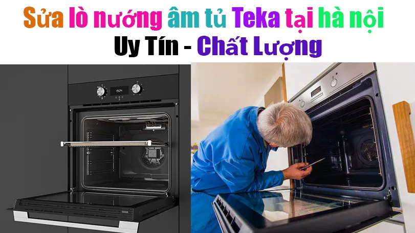bảo hành lò nướng Teka tại hà nội