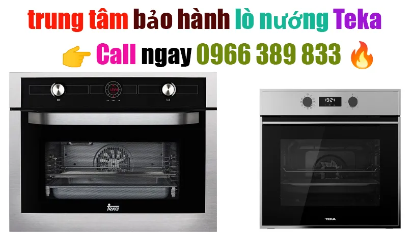 trung tâm bảo hành lò nướng teka tại hà nội