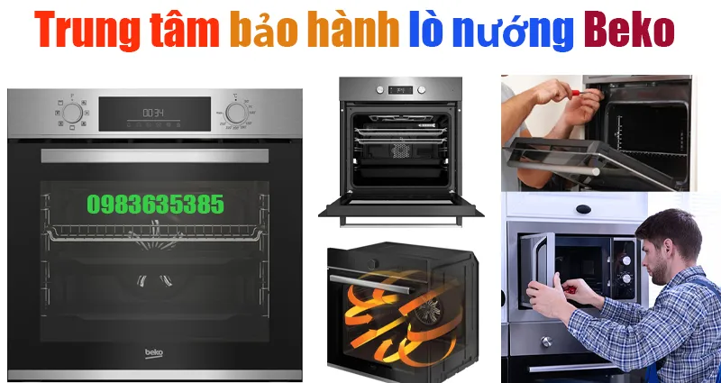 trung tâm bảo hành lò nướng Beko tại hà nội