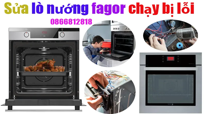 sửa lò nướng fagor chạy bị lỗi tại hà nội