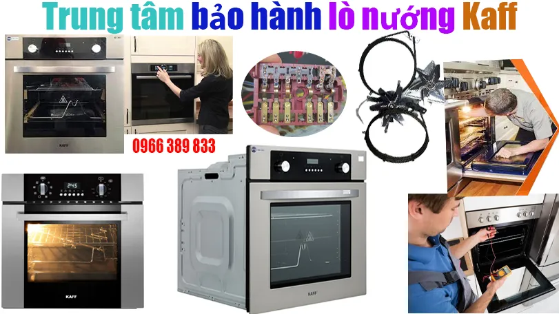 trung tâm bảo hành lò nướng Kaff tại hà nội