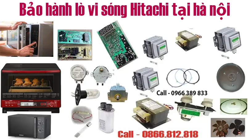 Trạm bảo hành sửa chữa lò vi sóng hitachi tại Hà Nội