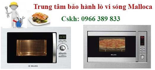 trung tâm bảo hành lò vi sóng Malloca tại Hà Nội