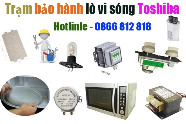 Trung tâm bảo hành lò vi sóng Toshiba