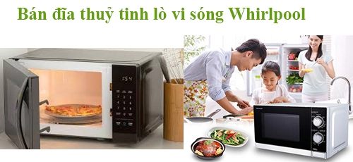 ban dia thuy tinh lo vi song whirlpool