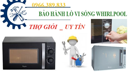 bao hanh lo vi song whirlpool chinh hang