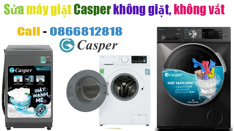 sửa máy giặt Casper không giặt không vắt tại hà nội