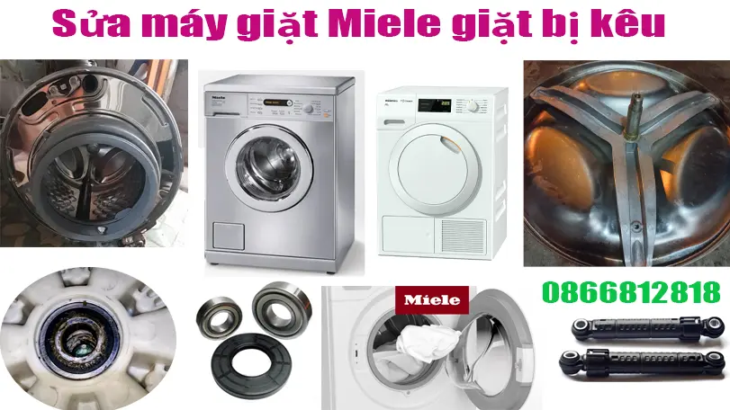 Sửa máy giặt Miele giặt bị kêu tại hà nội
