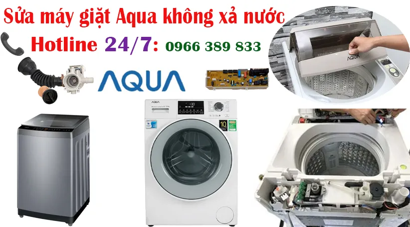 sửa máy giặt Aqua không xả nước tại hà nội