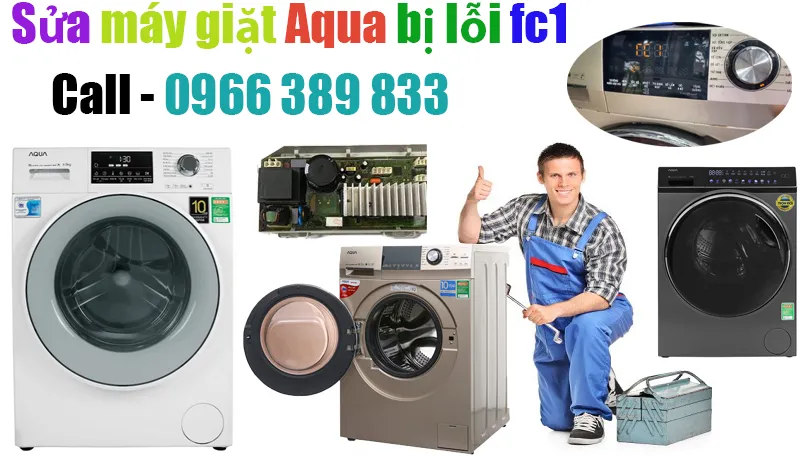 sửa máy giặt Aqua bị lỗi fc1 tại hà nội