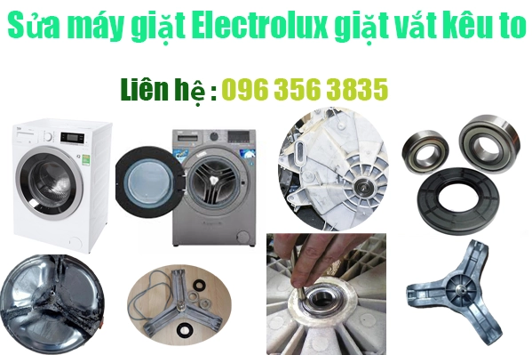 sửa máy giặt Electrolux giặt vắt kêu to