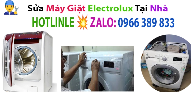 sửa chữa máy giặt Electrolux tại nhà uy tín nhất