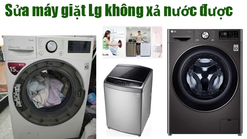 Sửa máy giặt Lg không xả nước tại Hà Nội
