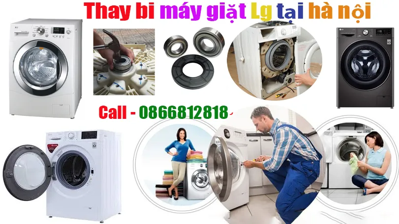 thay nhận sửa máy giặt Lg hỏng bi tại hà nội