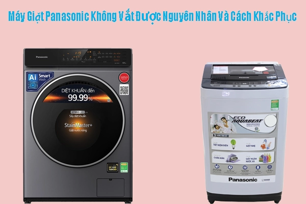 sửa máy giặt panasonic không vắt được tại hà nội