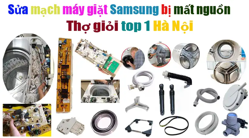 sửa chữa máy giặt Samsung bị mất nguồn tại hà nội
