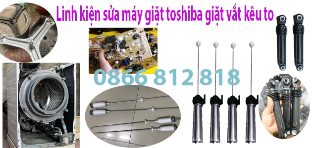 sua thay linh kien may giat toshiba giat vat keu to
