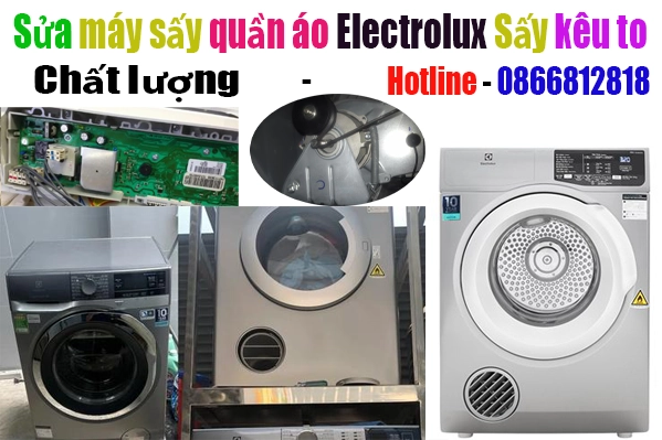 Sửa Máy Sấy Quần Áo Electrolux Chạy Bị kêu