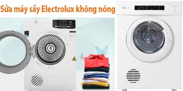 sửa máy sấy quần áo Electrolux tại Hà Nội