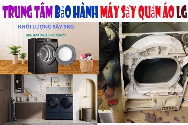 trung tâm bảo hành máy sấy quần áo Lg tại hà nội