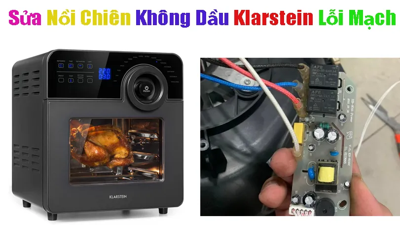 sua-noi-chien-khong-dau-klarstein-loi-mach-tai-nha