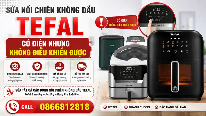 Nồi chiên không dầu Tefal có điện vào nhưng bấm phím 