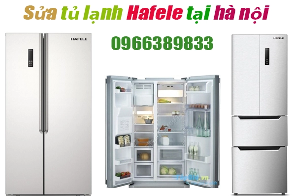 sửa tủ lạnh Hafele tại hà nội