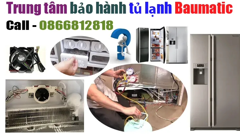 bảo hành tủ lạnh baumatic tại hà nội
