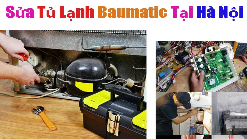 Sửa Tủ Lạnh Baumatic Tại Hà Nội Thợ Giỏi