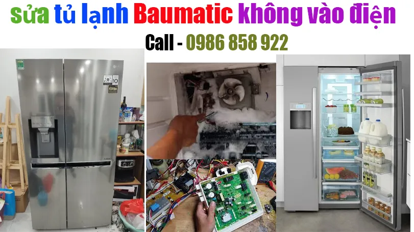 sửa tủ lạnh baumatic không vào điện tại hà nội