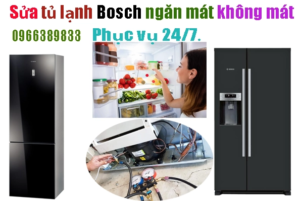 sửa tủ lạnh Bosch ngăn mát không mát chuyên nghiệp nhất