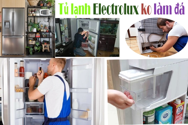 sửa-tủ-lạnh-Electrolux-không-làm-đá
