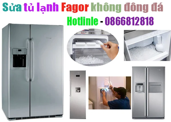 sửa tủ lạnh Fagor không đông đá tại hà nội