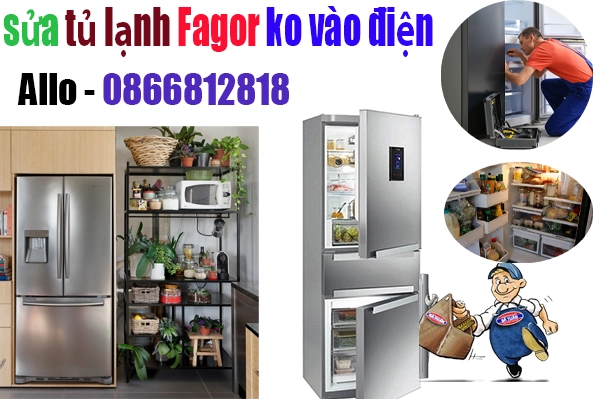 sửa tủ lạnh Fagor không vào điện tại hà nội